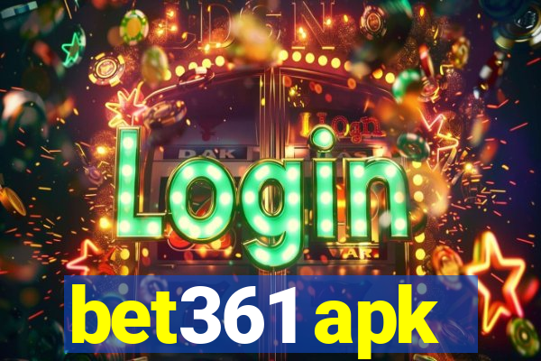 bet361 apk